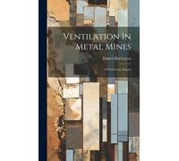 Ventilation In Metal Mines