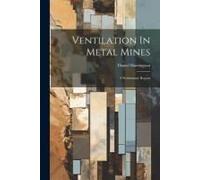 Ventilation In Metal Mines
