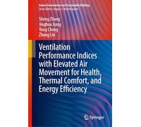 Ventilation Performance Indices with Elevated Air Movement for Health, Thermal Comfort, and Energy Efficiency