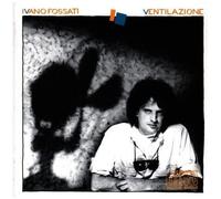 Fossati Ivano - Ventilazione [Import]
