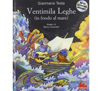 Ventimila leghe (sotto i mari). Ediz. illustrata. Con CD Audio