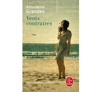 Vents contraires - Almudena Grandes - Lgf - Poche - Roman