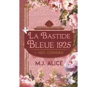 Vents Contraires: Saga de romance historique slow burn et amour interdit