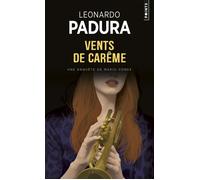 Vents de Carême Une enquête de Mario Conde - Leonardo Padura (Fuentes) - Points - Poche - Roman