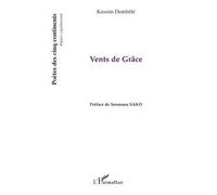 Vents de Grâce - Kassim Dembele - L'harmattan - broché - Poésie