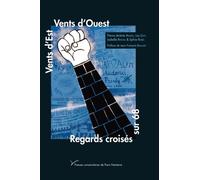 Vents D'est, Vents D'ouest - Regards Croisés Sur 68
