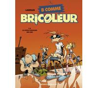 VENTS D'OUEST b comme bricoleur tome 3 - les experts bricoleurs amis-amis