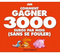 Vents d'Ouest Comment Gagner 3000 Euros Par Mois Sans Se Fouler