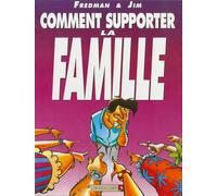 Jim & Fredman – Comment supporter la famille – Cartonné – Bande dessinée