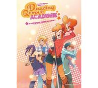 Vents d'Ouest Dancing groove académie tome 1