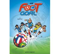 Vents d'Ouest foot goal tome 2 - objectif but