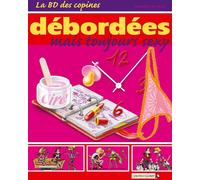 VENTS D'OUEST la bd des copines tome 3 - debordées mais toujours sexy