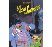 Vents d'Ouest la java des gaspards tome 1 - l'égorgeoir