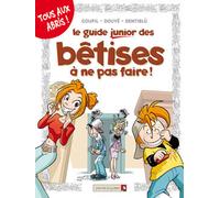 VENTS D'OUEST le guide junior ; des bêtises à ne pas faire