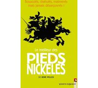 Vents d'Ouest Le Meilleur Des Pieds Nickelés Tome 9 ; Bousculés, Chahutés, Malmenés Mais Jamais Désarçonnés !