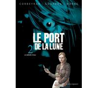 Vents d'Ouest Le Port De La Lune Tome 2 ; Le Miroir D'eau