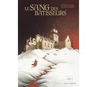 Vents d'Ouest Le Sang Des Bâtisseurs - Livre 01
