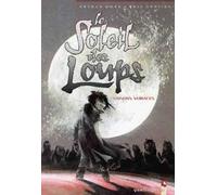 Vents d'Ouest le soleil des loups tome 3 - saisons voraces