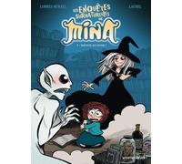 VENTS D'OUEST les enquêtes surnaturelles de Mina Tome 1 ; descente aux enfers !