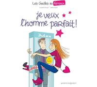 VENTS D'OUEST les guides au féminin Tome 1 ; je veux l'homme parfait !