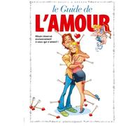 VENTS D'OUEST les guides en bd tome 10 - le guide de l'amour