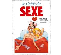 VENTS D'OUEST les guides en bd tome 18 - le guide du sexe