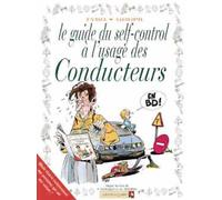 VENTS D'OUEST les guides en bd tome 2 - le guide du self-control a l'usage des conducteurs