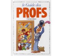 VENTS D'OUEST les guides en BD Tome 43 ; les profs