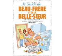 VENTS D'OUEST les guides en bd tome 7 - le guide du beau-frère et de la belle-soeur