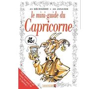 Vents d'Ouest Les Mini-guides En BD Tome 16 ; Le Mini-guide Astro Du Capricorne