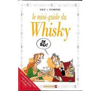 VENTS D'OUEST les mini-guides en bd tome 2 - Le Whisky