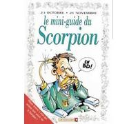 Vents d'Ouest Les Mini-guides En Bd Tome 28 ; Le Mini-guide Astro Du Scorpion