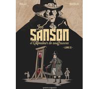 VENTS D'OUEST Les Sanson et l'amateur de souffrances tome 3