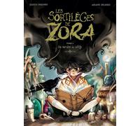 Vents d'Ouest Les sortilèges de Zora tome 1