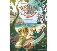 Vents d'Ouest Les terreurs des mers tome 2
