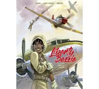 Vents d'Ouest Liberty Bessie tome 1