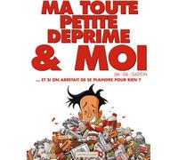 Ma Toute Petite Déprime & Moi