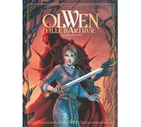 Vents d'Ouest Olwen, fille d'Arthur tome 2