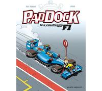 Vents d'Ouest paddock, les coulisses de la f1 tome 3