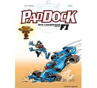 Vents d'Ouest Paddock, Les Coulisses De La F1 Tome 4