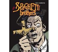 VENTS D'OUEST spaghetti brothers tome 11