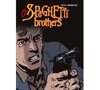 VENTS D'OUEST spaghetti brothers tome 13
