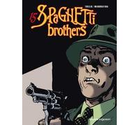 Spaghetti Brothers - Tome 15