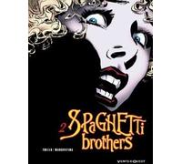 VENTS D'OUEST spaghetti brothers tome 2