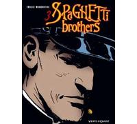VENTS D'OUEST spaghetti brothers tome 3