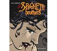 VENTS D'OUEST spaghetti brothers tome 5