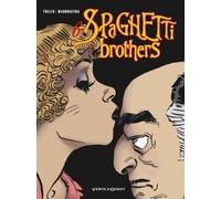 VENTS D'OUEST spaghetti brothers tome 6