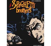VENTS D'OUEST spaghetti brothers tome 8