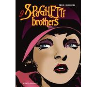 VENTS D'OUEST spaghetti brothers tome 9