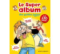 Vents d'Ouest Super album des guides junior